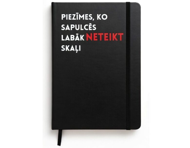 A5 Hardcover Notebook - ''Piezīmes, ko sapulcēs labāk NETEIKT skaļi''