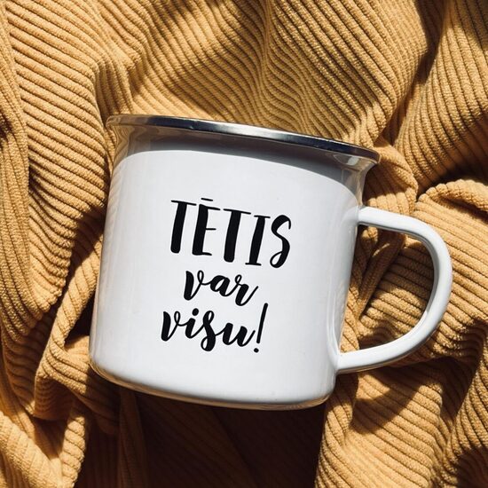 Tētis var visu!