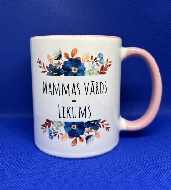 Mammas vārds = likums